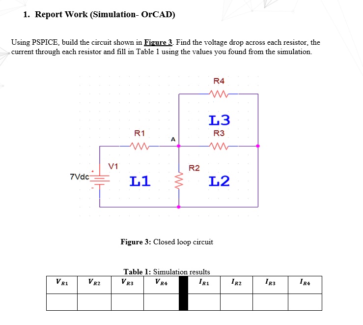 SOLVED Report Work Simulation OrCAD Using PSPICE Build The