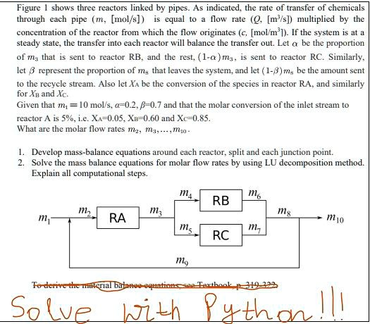 Solved Figure I Shows Three Reactors Linked By Pipes As Indicated