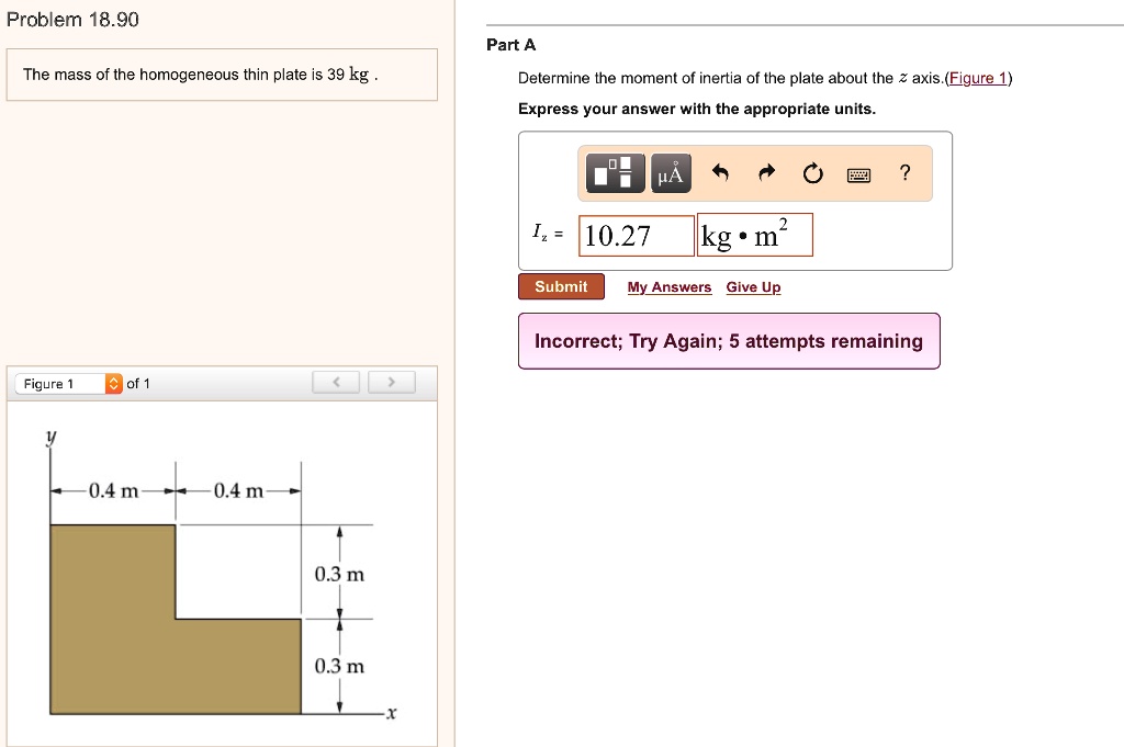 Solved Problem Part A The Mass Of The Homogeneous Thin Plate Is