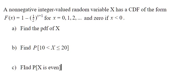 Solved Nonnegative Integer Valued Random Variable X Has A Cdf Of The