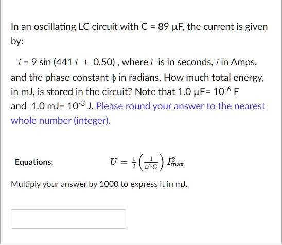 Solved In An Oscillating Lc Circuit With C Uf The Current Is