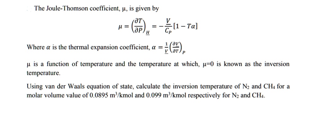 Solved The Joule Thomson Coefficient Is Given By Is A