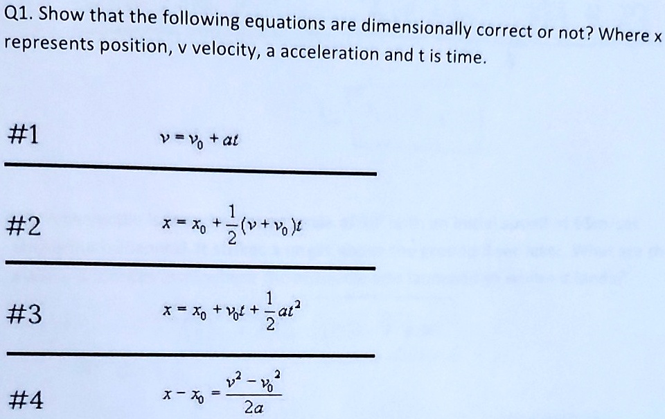 Q1 Show That The Following Equations Are Dimensionally Correct Or Not