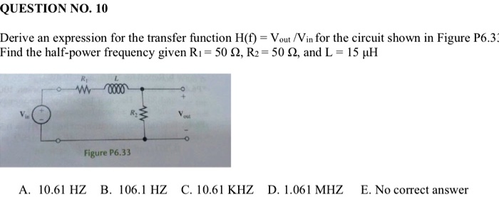 Solved Derive An Expression For The Transfer Function H F Vout