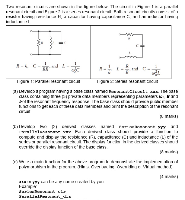 Solved In C Two Resonant Circuits Are Shown In The Figures Below