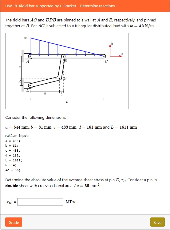 SOLVED HW1 8 Rigid Bar Supported By L Bracket Determine Reactions