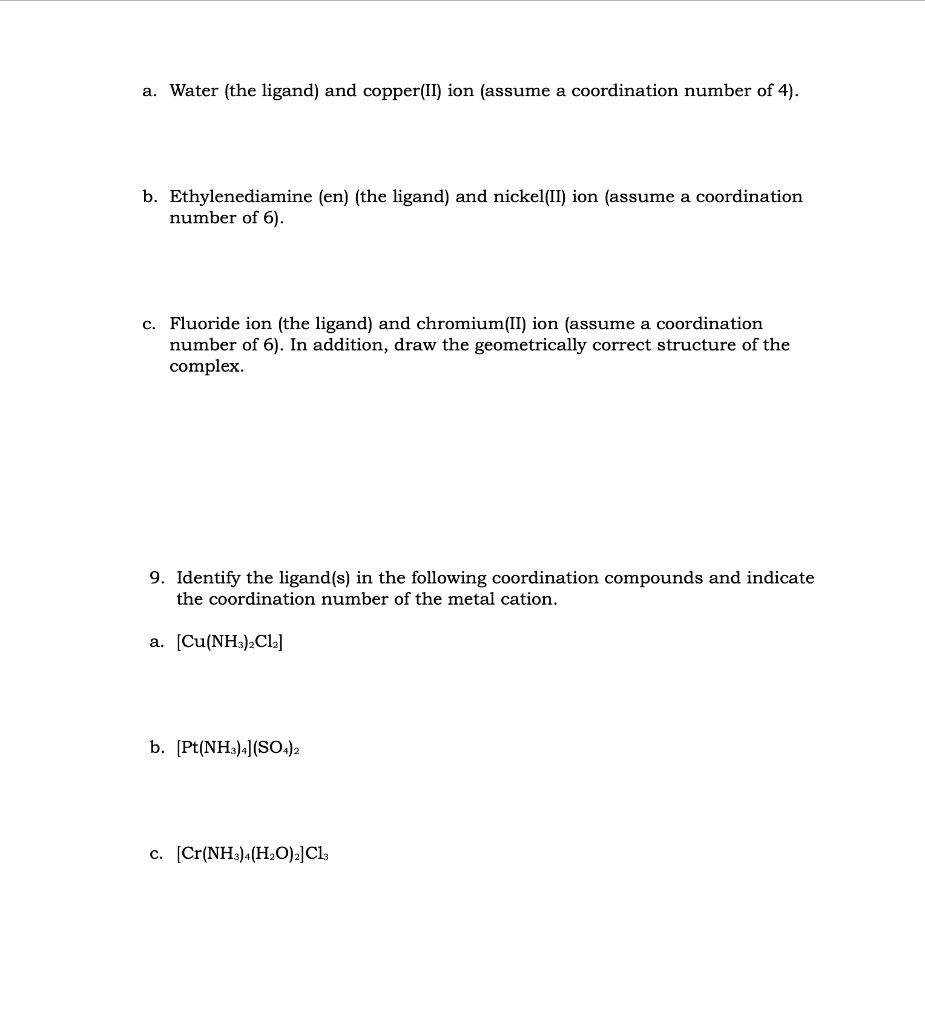 Water The Ligand And Copperii Ion Assume Coordination Number Of