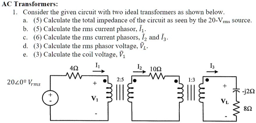 Solved Actransformers Consider The Given Circuit With Two Ideal