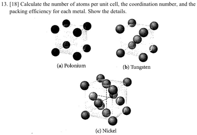 SOLVED 13 18 Calculate The Number Of Atoms Per Unit Cell The