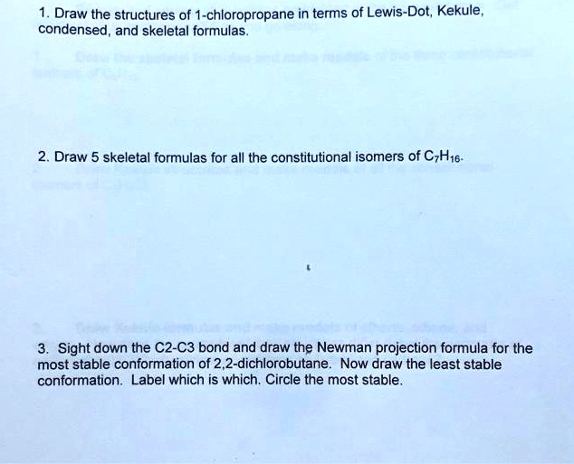 SOLVED Draw The Structures Of 1 Chloropropane In Terms Of Lewis Dot