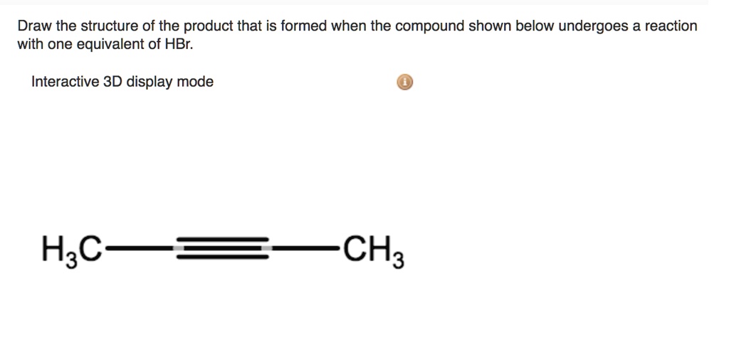 Draw The Structure Of The Product That Is Formed When Solvedlib