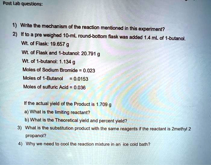 Solved Post Lab Questions Write The Mechanism Of The Reaction