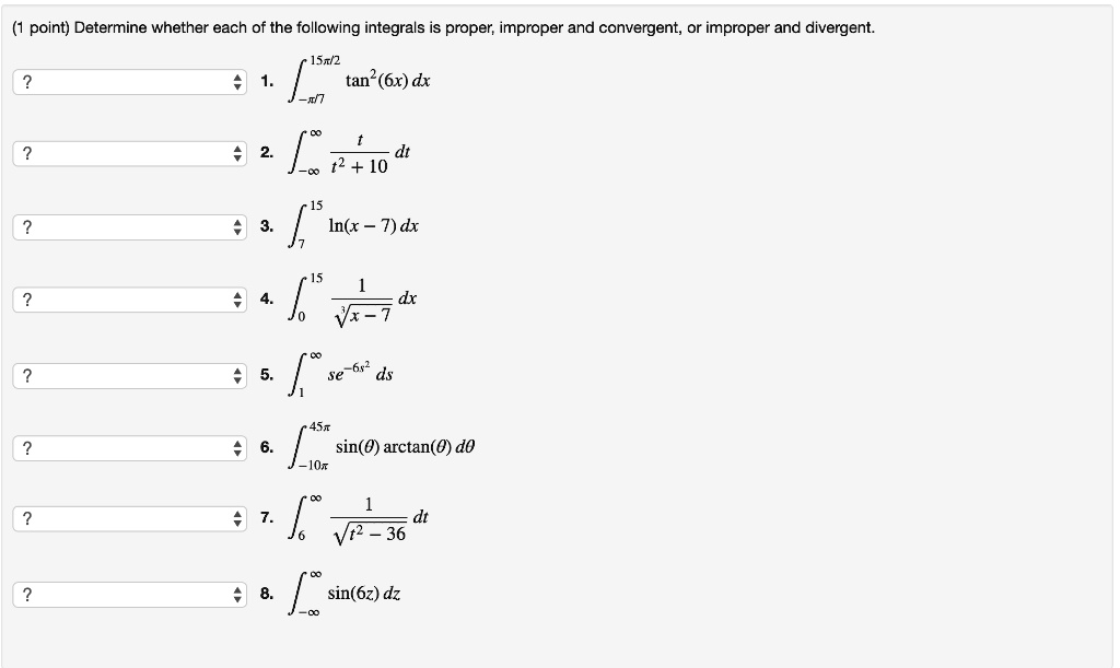 Solved Point Determine Whether Each Of The Following Integrals Is