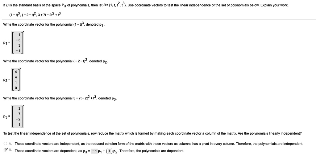 Solved If B Is The Standard Basis Of The Space P Polynomials Then