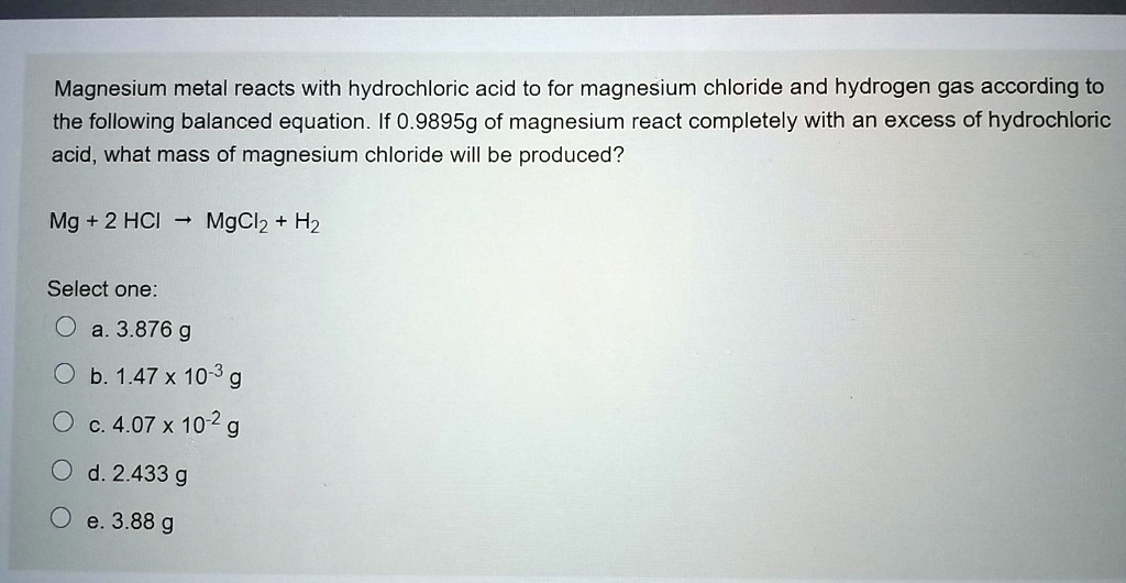 Magnesium Metal Reacts With Hydrochloric Acid To For Magnesium Chloride