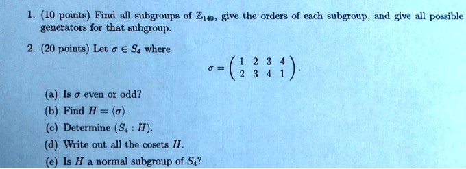 SOLVED 10 Points Find All Subgroups Of Z14 Give The Orders Of Each