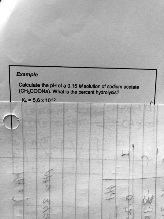 SOLVED Example Calculate The PH Of A 0 15 M Solution Of Sodium