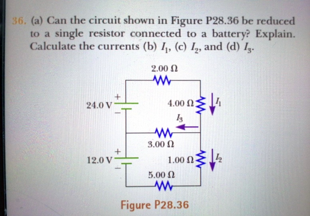 36 A Can The Circuit Shown In Figure P28 36 Be Red SolvedLib