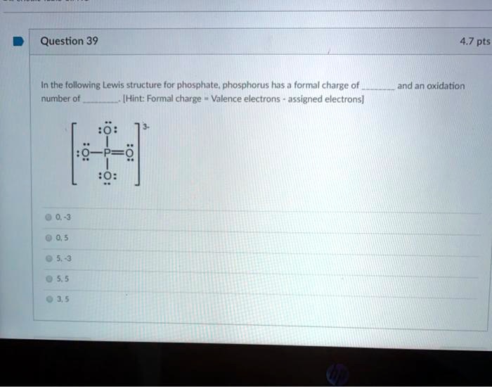 SOLVED In The Following Lewis Structure For Phosphate Phosphorus Has