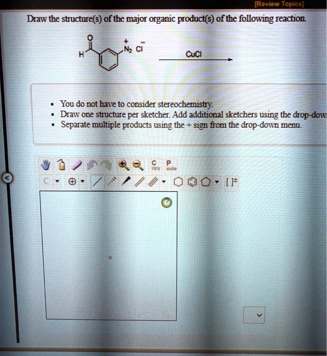 Solved Review Topics Draw The Structure S Of The Major Organic