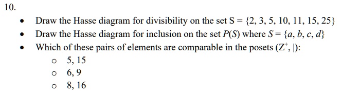 SOLVED Draw The Hasse Diagram For Divisibility On The Set S 2 3 5