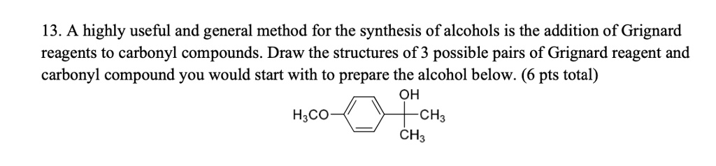 Solved Highly Useful And General Method For The Synthesis Of