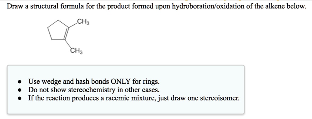 SOLVED Draw A Structural Formula For The Product Formed Upon