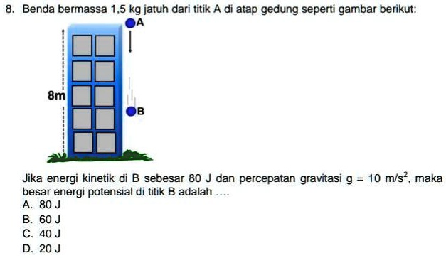 Solved Dijawab Dengan Caranya Benda Bermassa Kg Jatuh Dari