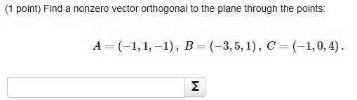 Solved Point Find Nonzero Vector Orthogonal To The Plane Through The