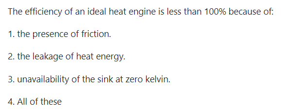 SOLVED The Efficiency Of An Ideal Heat Engine Is Less Than 100