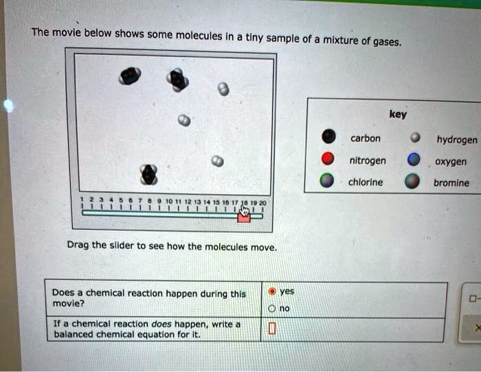 SOLVED The Movie Below Shows Some Molecules In A Tiny Sample Of A