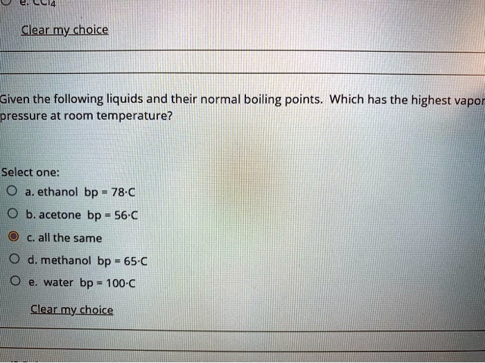 Solved Given The Following Liquids And Their Normal Boiling Points