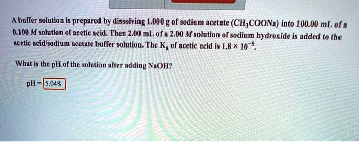 Solved Buffer Solution Is Prepared By Dissolving G Of Sodium