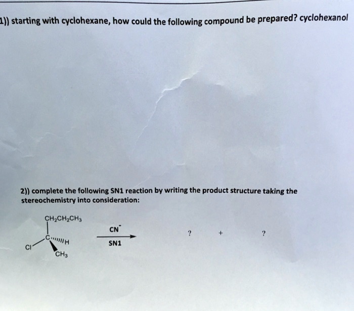 Solved Starting With Cyclohexane How Could The Following Compound