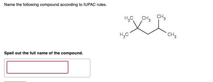 Name The Following Compound According To IUPAC Rules SolvedLib