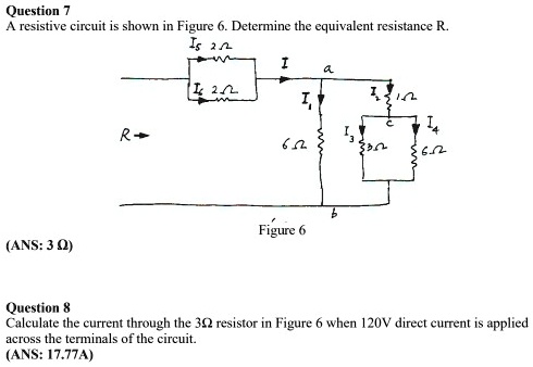 Solved Question A Resistive Circuit Is Shown In Figure Determine