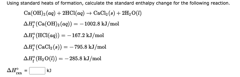 Solved Using Standard Heats Of Formation Calculate The Standard