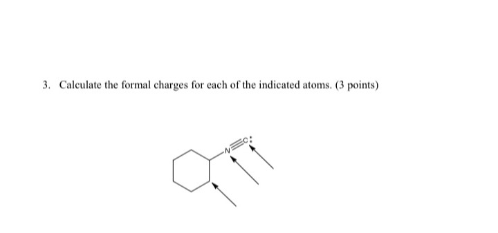 Solved Calculate The Formal Charges For Each Of The Indicated Atoms