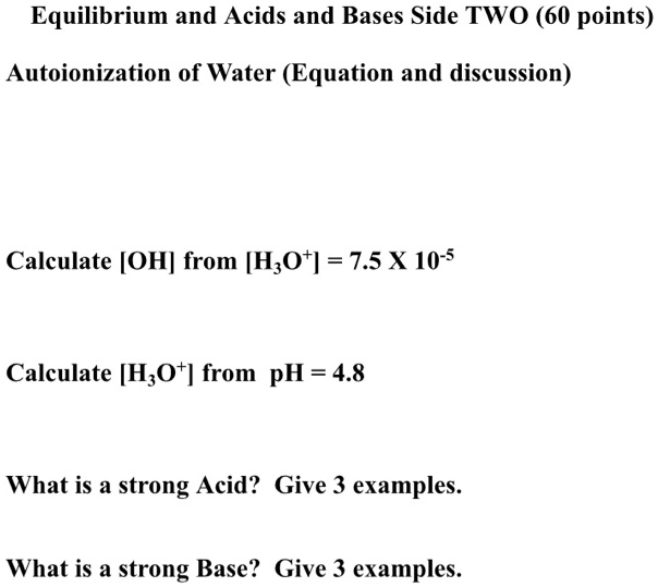 Solved Equilibrium And Acids And Bases Side Two Points