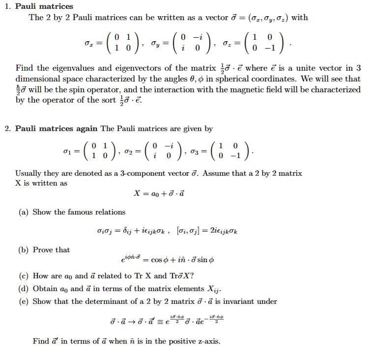 SOLVED Pauli Matrices The 2 By 2 Pauli Matrices Can Be Written As A