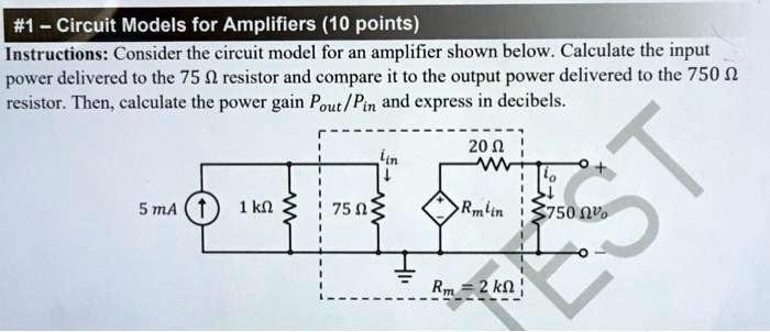 Solved Circuit Models For Amplifiers Points Instructions