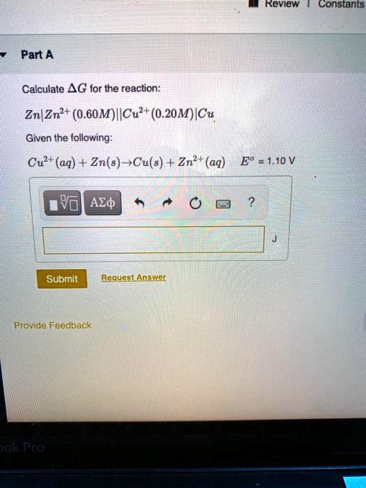 Solved Constants Part A Calculate Ag For The Reaction Zn Zn M