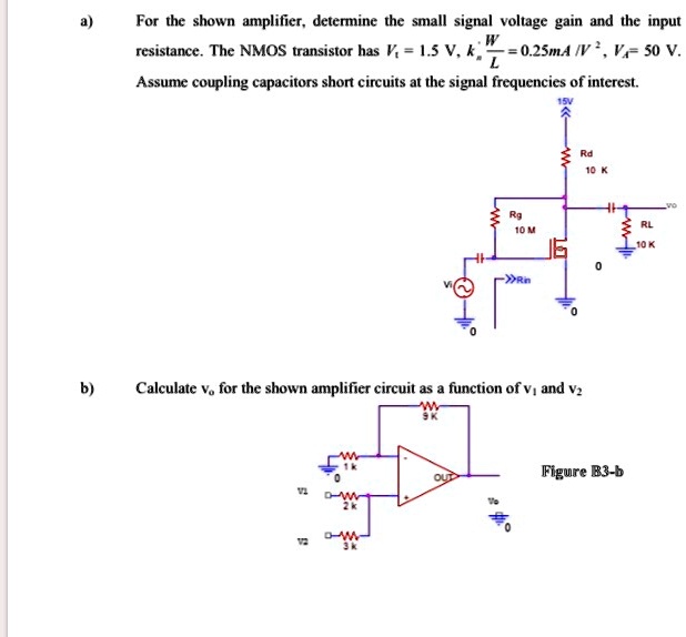 Solved For The Shown Amplifier Determine The Small Signal Voltage