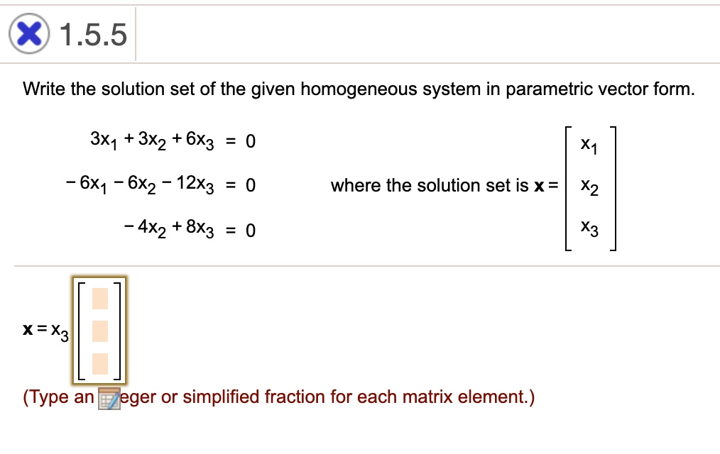 SOLVED 1 5 5 Write The Solution Set Of The Given Homogeneous System In