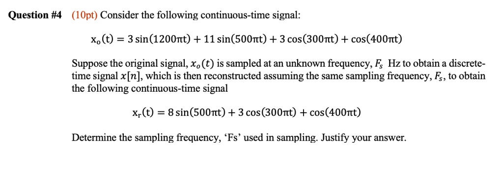 Solved Question Pt Consider The Following Continuous Time