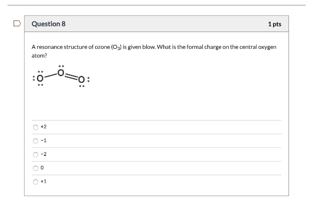 Solved Question Pts Aresonance Structure Of Ozone O Is Given