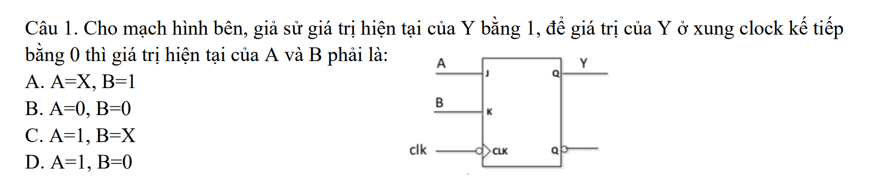 Câu Cho m ch hình bên gi s giá tr hi n t i c a Y b ng giá tr c a Y xung clock k