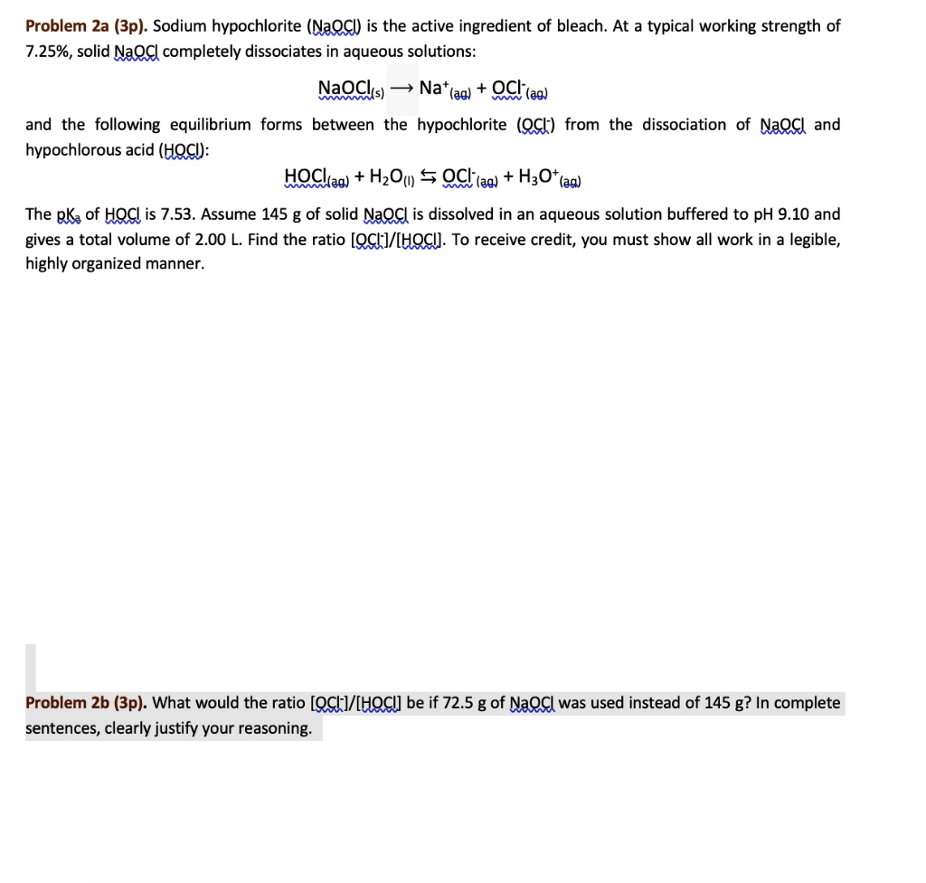 Solved Problem Za P Sodium Hypochlorite Naqcu Is The Active