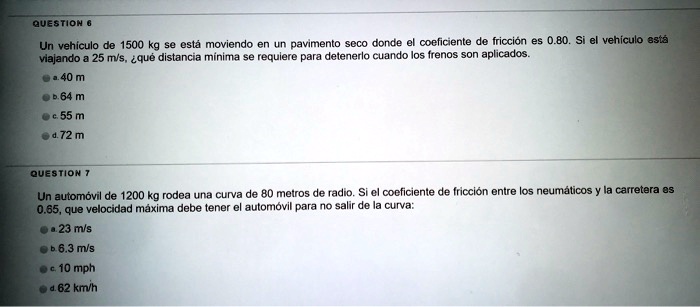 SOLVED Questor Un Vehiculo De 1500 Kg Se Esta Moviendo Pavimento Seco