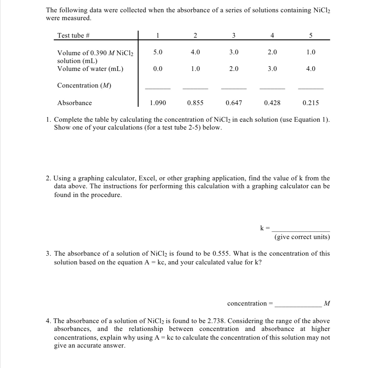 SOLVED The Following Data Were Collected When The Absorbance Of A